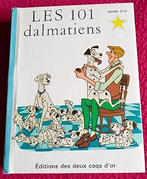 Bild des Verkufers fr LES 101 DALMATIENS zum Verkauf von LE BOUQUINISTE