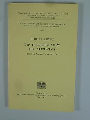 Bild des Verkufers fr Die Iranier-Namen bei Aischylos. zum Verkauf von Antiquariat Dorner