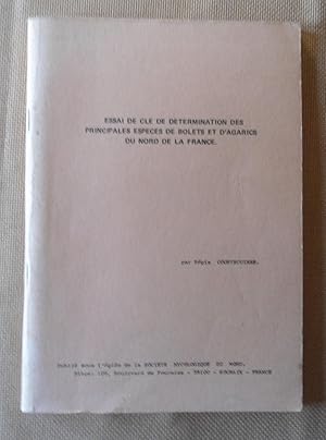 Bild des Verkufers fr Mycologie Essai de cl de dtermination des principales espces de bolets et d'agarics du Nord de la France zum Verkauf von Benot HENRY