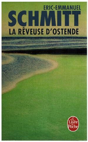 Bild des Verkufers fr La Rveuse d'Ostende zum Verkauf von librairie philippe arnaiz