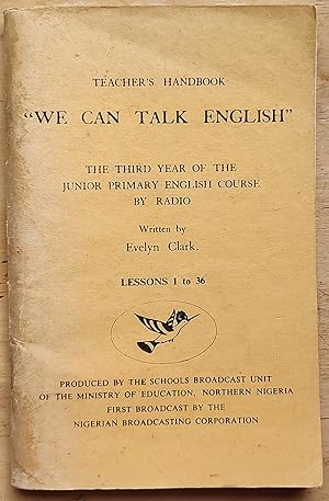 We Can Talk English The Third Year Of The Junior English Course By Radio Lessons 1 to 36