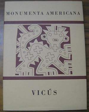 Seller image for Vicus. Eine neu entdeckte altperuanische Kultur. ( = Monumenta Americana, Band VII ). for sale by Antiquariat Carl Wegner