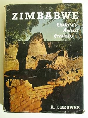 Zimbabwe- Rhodesia's Ancient Greatness