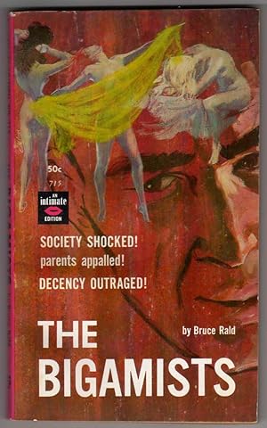 Imagen del vendedor de The Bigamists ["Society Schocked! Parents Appalled! Decency Outraged!"] a la venta por Cameron-Wolfe Booksellers