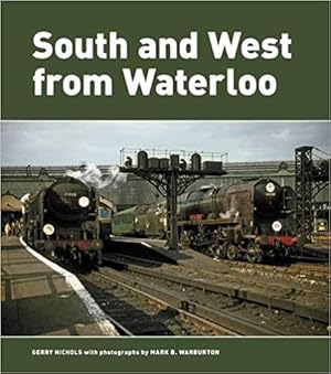 South and West from Waterloo