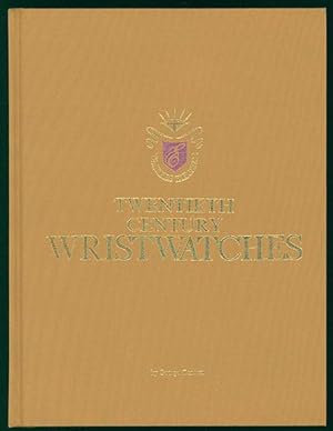 Seller image for Twentieth century wristwatches. La danza delle ore. for sale by Antiquariat Lenzen