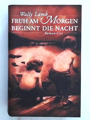 Seller image for Frh am Morgen beginnt die Nacht: Roman for sale by Leserstrahl  (Preise inkl. MwSt.)