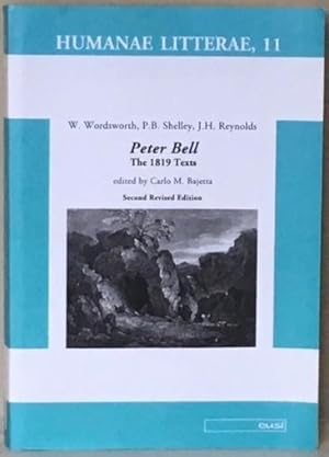 Bild des Verkufers fr PETER BELL. The 1819 Texts. A Critical Edition with Commentary and Notes. zum Verkauf von Alex Alec-Smith ABA ILAB PBFA