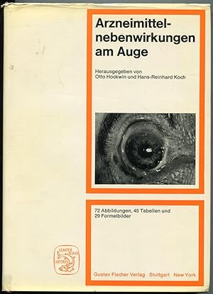 Seller image for Arzneimittelnebenwirkungen am Auge. 72 Abbildungen, 45 Tabellen und 29 Formelbilder for sale by Antikvariat Valentinska