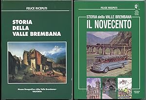 Bild des Verkufers fr Storia della Valle Brembana [= Studi e ricerche sulla Valle Brembana; 1]; Storia della Valle Brembana. Il novecento [= Studi e ricerche sulla Valle Brembana; 2] zum Verkauf von Antikvariat Valentinska