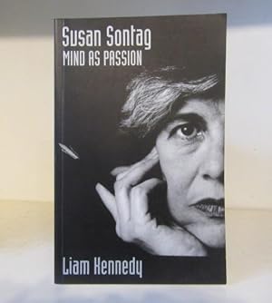 Immagine del venditore per Susan Sontag : Mind as Passion venduto da BRIMSTONES