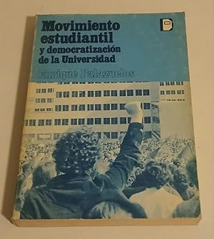 Seller image for Movimiento estudiantil y democratizacin de la Universidad for sale by El libro que vuela