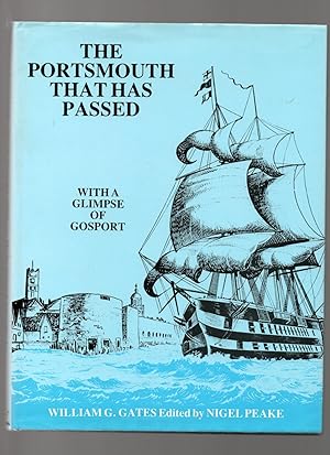 Imagen del vendedor de The Portsmouth that has Passed. With a Glimpse of Gosport. a la venta por VJ Books