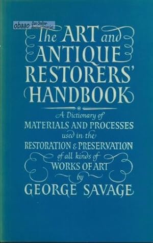 The Art and Antique Restorers' Handbook