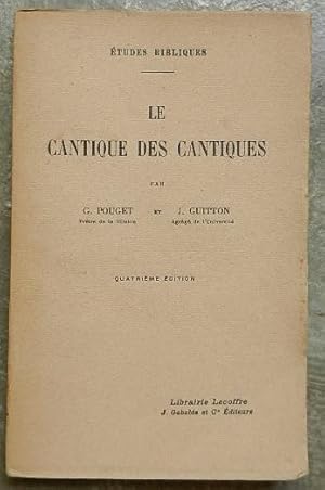 Le cantique des cantiques.