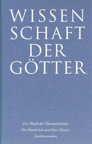 Wissenschaft der Götter. Zur Physik des Übernatürlichen. Deutsch von Annemarie Telieps.