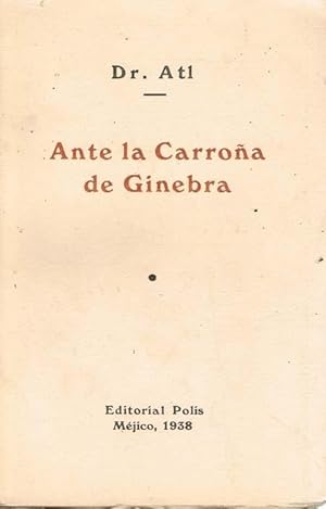 Immagine del venditore per ANTE LA CARROA DE GINEBRA venduto da Asilo del libro