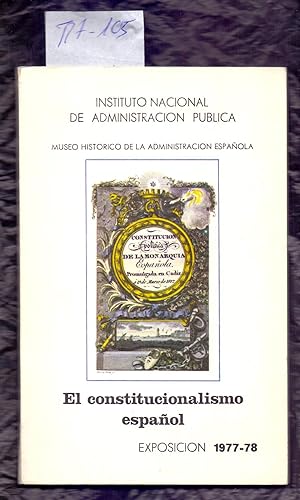 Seller image for CATALOGO EXPOSICION, EL CONSTITUCIONALISMO ESPAOL for sale by Libreria 7 Soles