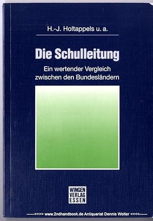 Seller image for Die Schulleitung : ein wertender Vergleich zwischen den Bundeslndern for sale by Dennis Wolter