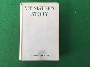 Seller image for MY SISTER'S STORY. for sale by Burwood Books