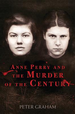 Seller image for Anne Perry and the Murder of the Century (Paperback or Softback) for sale by BargainBookStores