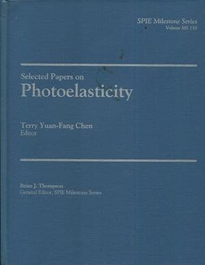Seller image for Selected Papers on Photoelasticity (SPIE Milestone Series Vol. MS158) for sale by Turgid Tomes