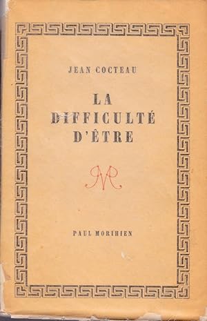 La Difficulte d'Etre