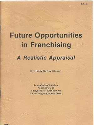 Imagen del vendedor de Future Opportunities in Franchising: A Realistic Appraisal a la venta por Sabra Books