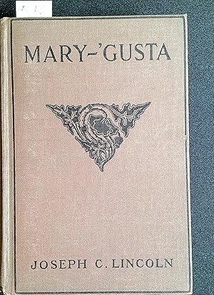 Seller image for Mary-'Gusta for sale by Joseph C. Lincoln Books