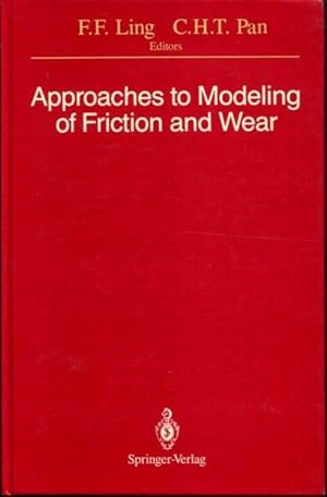 Approaches to Modeling of Friction and Wear: Proceedings of the Workshop on the Use of Surface De...