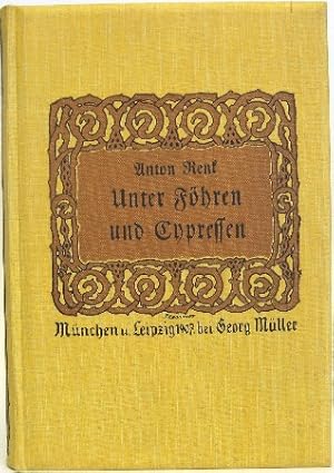 Unter Föhren und Cypressen. Der Gedichte zweiter Band.