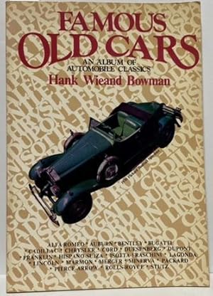 Image du vendeur pour Famous Old Cars: An Album of Automobile Classics mis en vente par Irolita Books