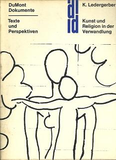 Kunst und Religion in der Verwandlung.