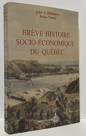 Seller image for Breve histoire socio-economique du Quebec for sale by Irolita Books