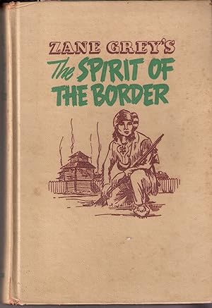 Seller image for The Spirit of the Border; The Ohio River Trilogy #2 for sale by Blacks Bookshop: Member of CABS 2017, IOBA, SIBA, ABA