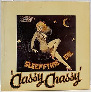 Imagen del vendedor de Classy Chassy, American Aircraft Girl Art 1942-1953 a la venta por Irolita Books