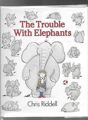 Seller image for THE TROUBLE WITH ELEPHANTS for sale by John Wielinski