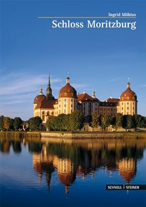 Schloss Moritzburg (Große Kunstführer / Große Kunstführer / Schlösser und Burgen, Band 174)