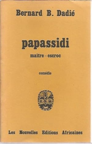 Image du vendeur pour Papassidi, maitre-escroc: Comedie mis en vente par Black Rock Books