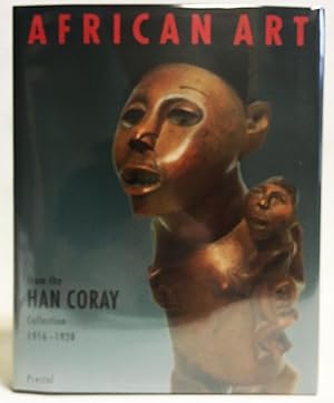 Bild des Verkufers fr African Art from the Han Coray Collection 1916-1928 (Vlkerundemuseum, University of Zurich) zum Verkauf von Exquisite Corpse Booksellers