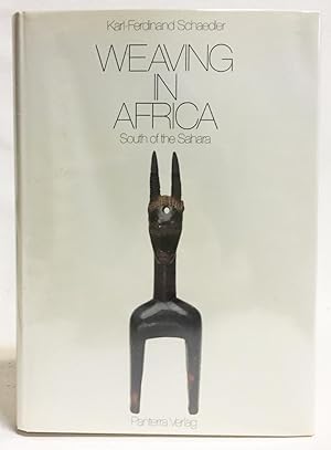 Weaving in Africa : South of the Sahara