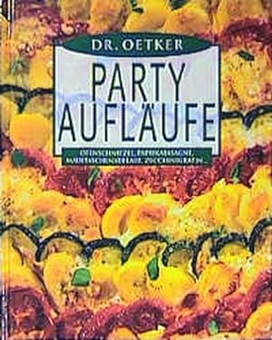 Dr. Oetker Party-Aufläufe : Ofenschnitzel, Paprikalasagne, Maultaschenauflauf, Zucchinigratin .
