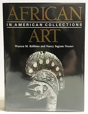 Seller image for African Art in American Collections for sale by Exquisite Corpse Booksellers