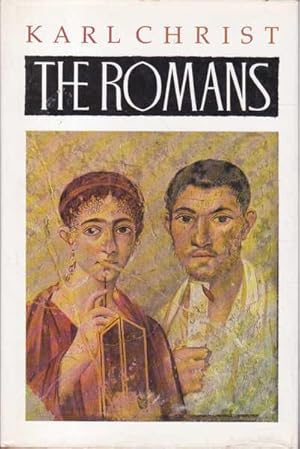 The Romans: An Introduction to Their History and Civilisation