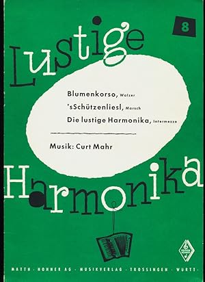 Lustige Harmonika Band 8 : Leichte Stücke für den Anfang, für Akkordeon-Solo, - Duo und- Spielgru...