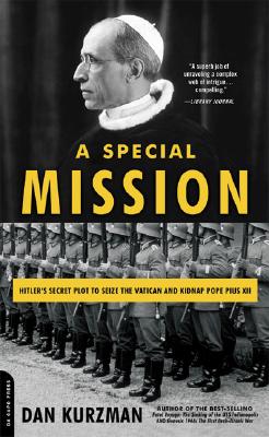 Seller image for A Special Mission: Hitler's Secret Plot to Seize the Vatican and Kidnap Pope Pius XII (Paperback or Softback) for sale by BargainBookStores