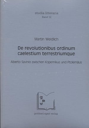 Bild des Verkufers fr De Revolutionibus Ordinum Caelestium Terrestriumque. Alberto Savinio zwischen Kopernikus und Ptolemus. (studia litteraria). zum Verkauf von Antiquariat Bookfarm