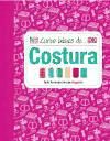 Seller image for Curso bsico de costura: Todo lo necesario para lograrlo for sale by AG Library