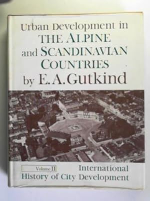 Imagen del vendedor de Urban development in the Alpine and Scandinavian countries a la venta por Cotswold Internet Books