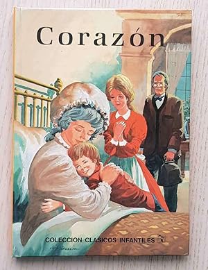 CORAZÓN. (Ed. Saldaña Ortega. Col. Clásicos Infantiles, 1)